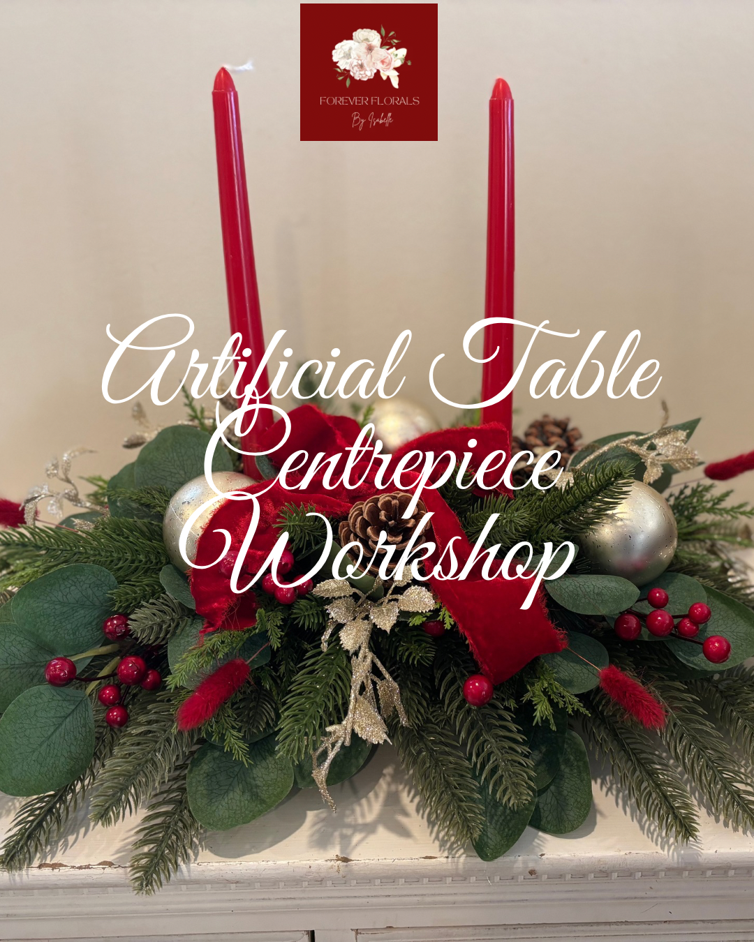 Artificial Table Centrepiece Workshop - SATURDAY 28th November